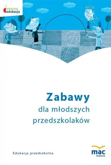 Zabawy dla młodszych przedszkolaków - tantis.pl