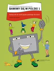 Bawimy się w polski 1. Podręcznik + ćwiczenia + klucz