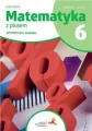 Matematyka SP 6 Z Plusem Arytmetyka ćwiczenia B 1/2 - tantis.pl