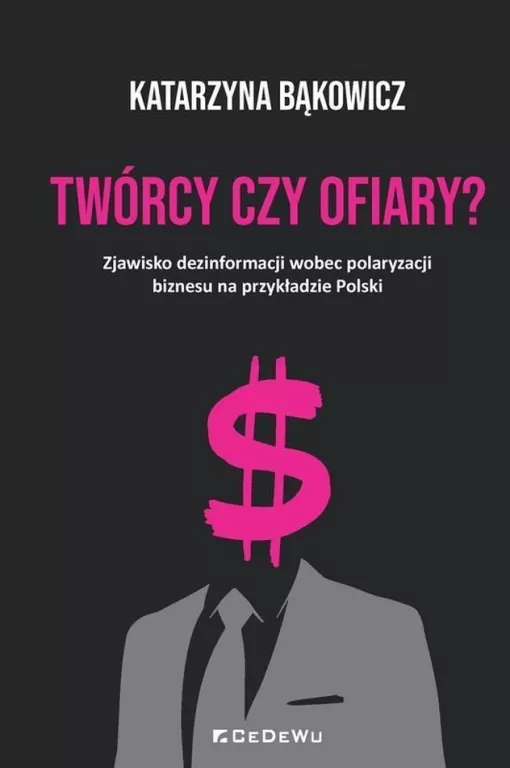 Twórcy czy ofiary? Zjawisko dezinformacji.. - tantis.pl