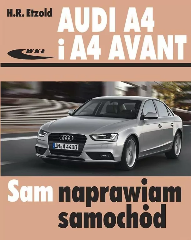 AUDI A4 i A4 AVANT (B8) modele 2007-2015 - tantis.pl