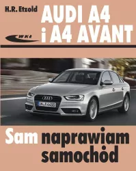 AUDI A4 i A4 AVANT (B8) modele 2007-2015