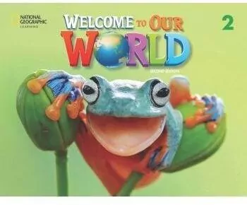 Welcome to Our World 2ed Level 2 SB + online NE - tantis.pl