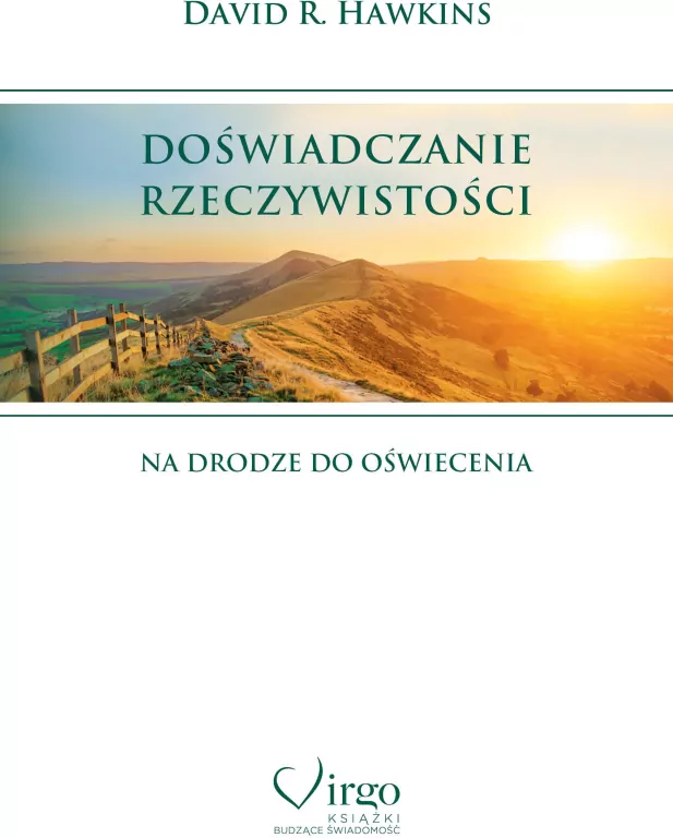 Doświadczanie rzeczywistości. Na drodze do oświecenia - tantis.pl