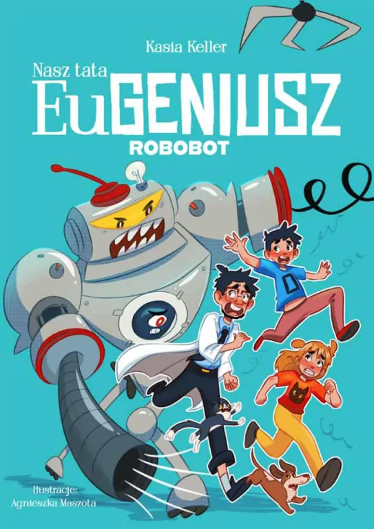 Nasz tata Eugeniusz. Robobot - tantis.pl