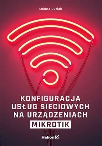 Konfiguracja usług sieciowych na urządzeniach MikroTik - tantis.pl