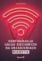 Konfiguracja usług sieciowych na urządzeniach MikroTik - tantis.pl