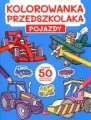 Kolorowanka przedszkolaka. Pojazdy - tantis.pl