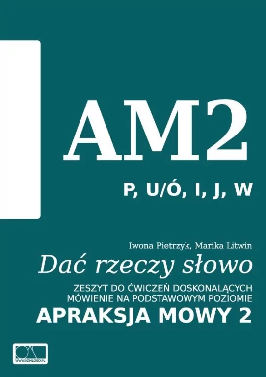 Dać rzeczy słowo. Apraksja mowy 2 - tantis.pl