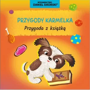 Przygody Karmelka. Przygoda z książką
