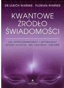 Kwantowe źródło świadomości - tantis.pl