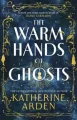 The Warm Hands of Ghosts - tantis.pl