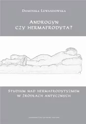 Androgyn czy hermafrodyta?