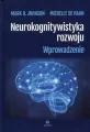 Neurokognitywistyka rozwoju. Wprowadzenie - tantis.pl