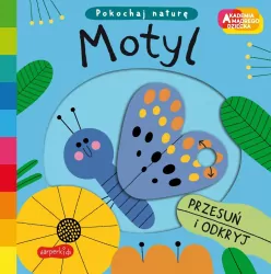 Motyl. Pokochaj naturę. Akademia mądrego dziecka