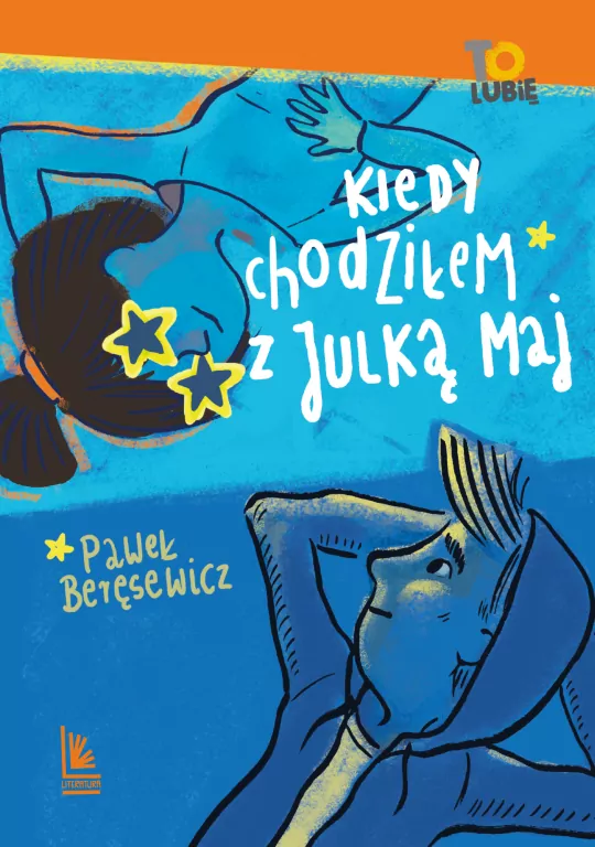 Kiedy chodziłem z Julką Maj - tantis.pl