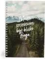 Mój dziennik - Moim szczęściem być blisko Boga - tantis.pl