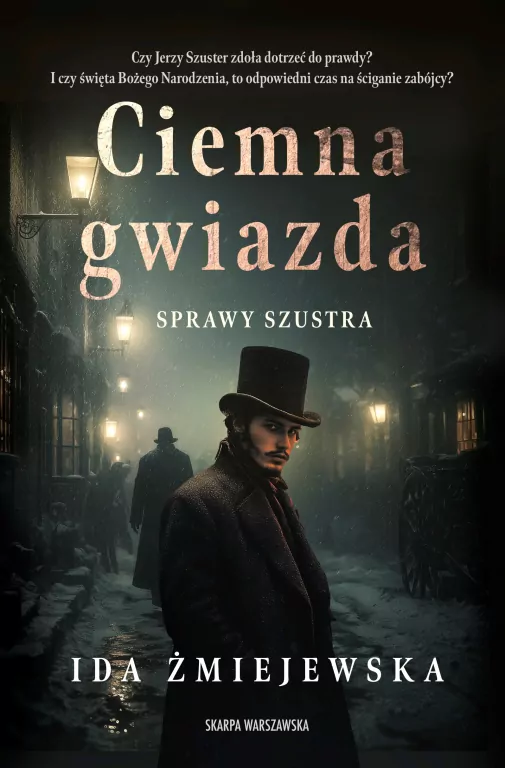 Sprawy Szustra. Ciemna gwiazda - tantis.pl