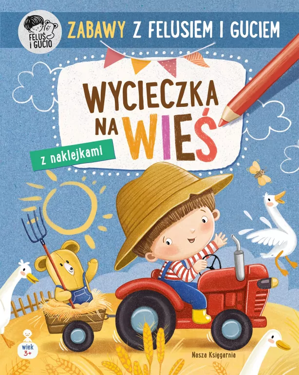 Zabawy z Felusiem i Guciem. Wycieczka na wieś - tantis.pl