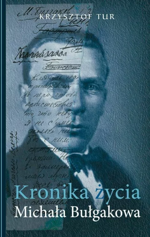 Kronika życia Michała Bułgakowa - tantis.pl