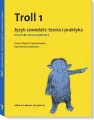 Troll 1. Język szwedzki teoria i praktyka - tantis.pl