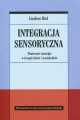 Integracja sensoryczna. Skuteczne strategie w terapii dzieci i nastolatków - tantis.pl