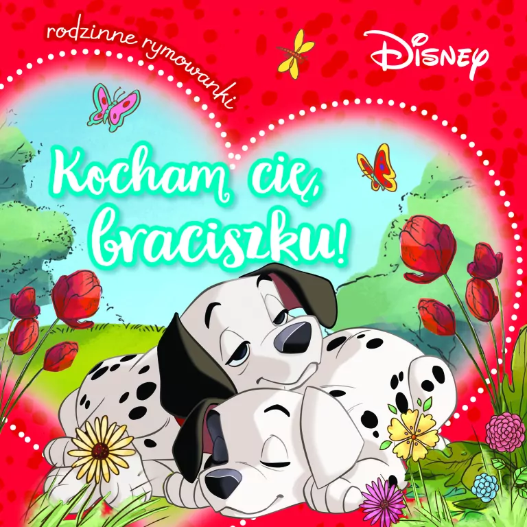 Kocham cię, braciszku! Rodzinne rymowanki. Disney - tantis.pl