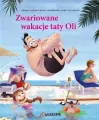 Zwariowane wakacje taty Oli. Tata Oli. Tom 2 - tantis.pl
