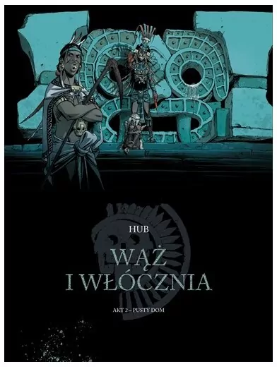 Wąż i włócznia T.2 Pusty dom - tantis.pl