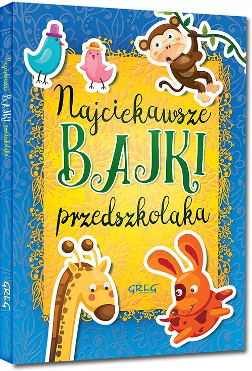 Najciekawsze bajki przedszkolaka - tantis.pl