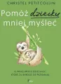Pomóż dziecku mniej myśleć - tantis.pl