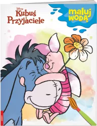 Kubuś i Przyjaciele. Maluj wodą