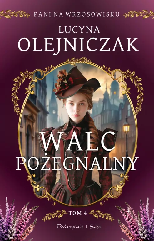 Walc pożegnalny. Pani na wrzosowisku. Tom 4 - tantis.pl