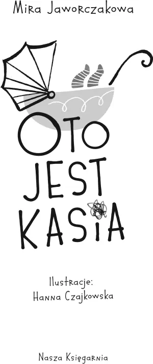 Oto jest Kasia. Wydanie 32 - tantis.pl