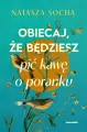 Obiecaj, że będziesz pić kawę o poranku (b. brzeg) - tantis.pl