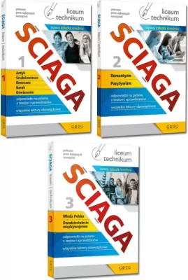 Pakiet: Ściąga 1. Antyk, Średniowiecze, Renesans, Barok, Oświecenie / Ściąga 2. Romantyzm, Pozytywizm / Ściąga 3. Młoda Polska, Dwudziestolecie międzywojenne. Liceum, technikum