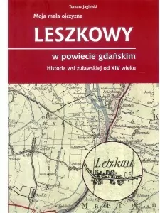 LESZKOWY W POWIECIE GDAŃSKIM - tantis.pl