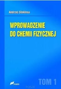 Wprowadzenie do chemii fizycznej. Tom 1 - tantis.pl