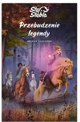 Przebudzenie legendy. Star Stable