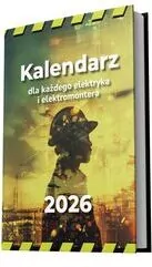 Kalendarz dla każdego elektryka i elektromontera 2026!