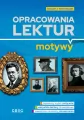 Opracowania lektur. Motywy. Liceum/technikum - tantis.pl