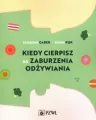 Kiedy cierpisz na zaburzenia odżywiania - tantis.pl