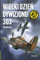 Wielki dzień Dywizjonu 303 - tantis.pl