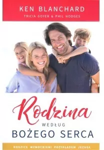 Rodzina według Bożego serca. Rodzice wzmocnieni przykładem Jezusa - tantis.pl