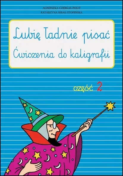 Lubię ładnie pisać. Część 2 - tantis.pl