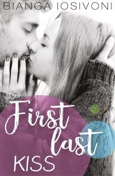 First last kiss - tantis.pl