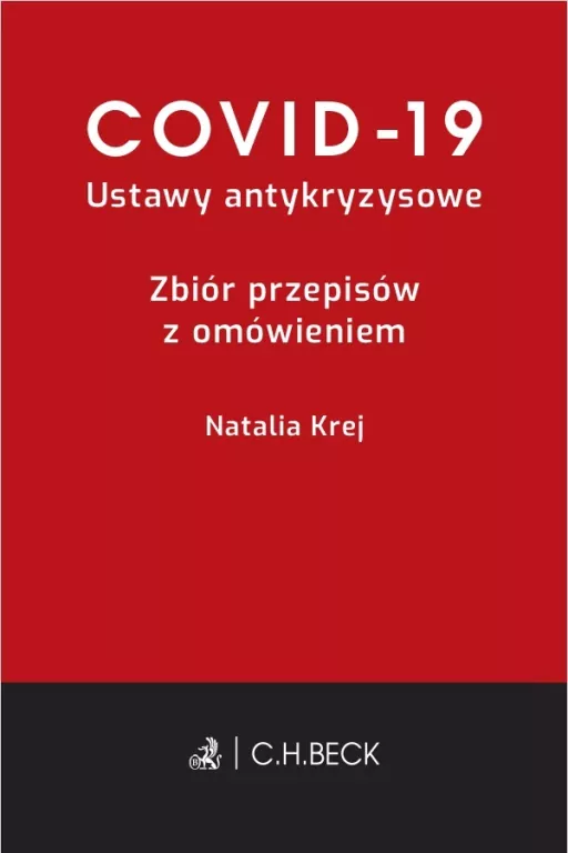 Covid-19. Ustawy antykryzysowe. Zbiór przepisów z omówieniem - tantis.pl