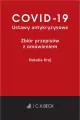 Covid-19. Ustawy antykryzysowe. Zbiór przepisów z omówieniem - tantis.pl