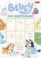 Jak narysować. Bluey - tantis.pl