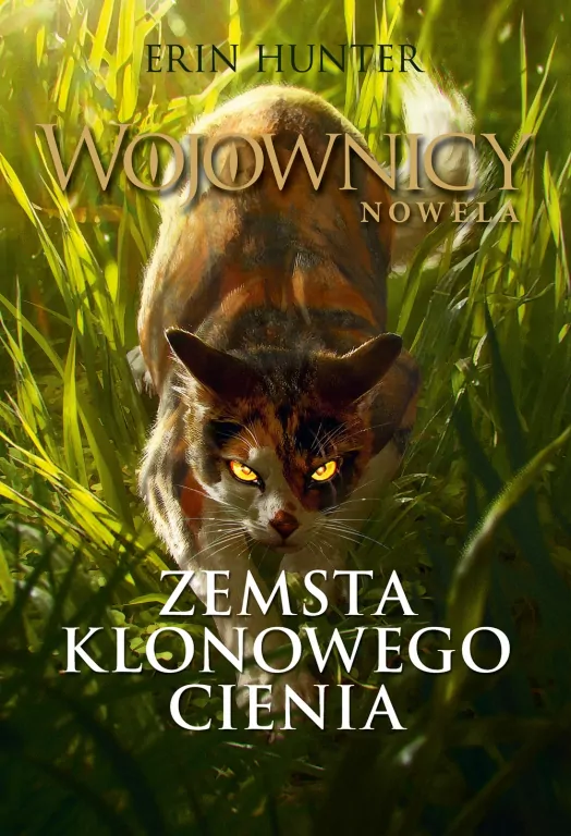 Zemsta Klonowego Cienia. Wojownicy. Nowela. Tom 1 - tantis.pl